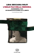 Cover: L' esile filo della memoria. Ravensbr&uuml;ck, 1945: un drammatico ritorno alla libert&agrave; - Einaudi tascabili. Scrittori;Einaudi