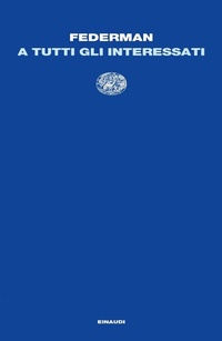 Abbildung von: A tutti gli interessati - Letture Einaudi;Einaudi