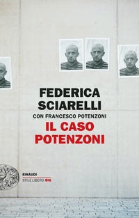 Abbildung von: Il caso Potenzoni - Einaudi. Stile libero big;Einaudi