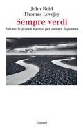 Cover: Sempre verdi. Salvare le grandi foreste per salvare il pianeta - Saggi;Einaudi