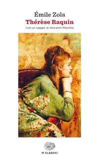 Enlarge image Cover: Thérèse Raquin - Einaudi tascabili. Classici;Einaudi