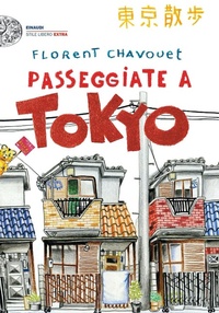 Abbildung von: Passeggiate a Tokyo - Einaudi. Stile libero extra;Einaudi