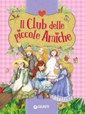 Cover: Il club delle piccole amiche - Giunti Editore