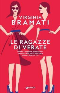 Abbildung von: Le ragazze di Verate - A;Giunti Editore