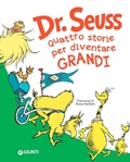 Cover: Seuss. Quattro storie per diventare grandi - Libri del dr. Seuss;Giunti Editore