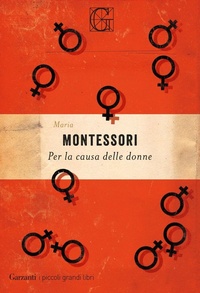 Abbildung von: Per la causa delle donne - I piccoli grandi libri;Garzanti