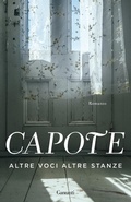Cover: Altre voci altre stanze - Elefanti bestseller;Garzanti