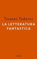 Cover: La letteratura fantastica - Gli elefanti. Saggi;Garzanti