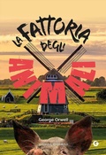 Cover: La fattoria degli animali - Y Classici;Giunti Editore