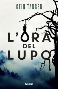 Abbildung von: L' ora del lupo - M;Giunti Editore