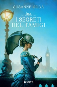Abbildung von: I segreti del Tamigi - A;Giunti Editore