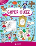 Cover: Super quiz enigmistica - Enigmistica e tempo libero;Giunti Editore