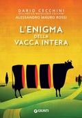 Cover: L' enigma della vacca intera - M;Giunti Editore