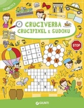 Cover: Cruciverba, crucipixel e sudoku - Enigmistica e tempo libero;Giunti Editore