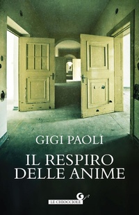 Abbildung von: Il respiro delle anime - Le chiocciole;Giunti Editore