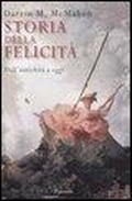 Cover: Storia della felicit&agrave;. Dall'antichit&agrave; a oggi - Saggi;Garzanti