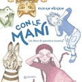 Cover: Con le mani. Un libro di parole e musica - Giunti Editore