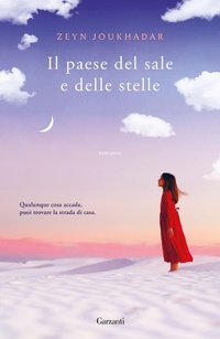 Abbildung von: Il paese del sale e delle stelle - Narratori moderni;Garzanti