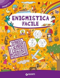 Enlarge image Cover: Enigmistica facile - Enigmistica e tempo libero;Giunti Editore
