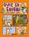 Cover: Quiz ed enigmi per menti vivaci - Tempo libero e divertimento;Giunti Editore