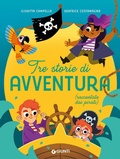 Cover: Tre storie di avventura (raccontate dai pirati) - Giunti Editore