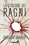 Cover: La stagione dei ragni - Le chiocciole;Giunti Editore