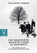 Cover: Hai nascosto queste cose ai sapienti. Don Lorenzo Milani, vita e parole per spiriti liberi - I fondamenti;Giunti Editore