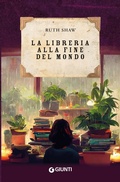 Cover: La libreria alla fine del mondo - Varia narrazioni;Giunti Editore