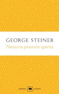 Cover: Nessuna passione spenta. Saggi (1978-1996) - Gli elefanti. Saggi;Garzanti