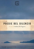 Cover: Poesie del silenzio - I piccoli grandi libri;Garzanti