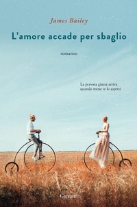 Abbildung von: L' amore accade per sbaglio - Narratori moderni;Garzanti