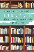 Cover: Librerie. Una storia di commercio e passioni - Elefanti bestseller;Garzanti