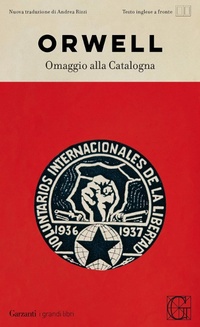 Abbildung von: Omaggio alla Catalogna. Testo inglese a fronte - I grandi libri;Garzanti