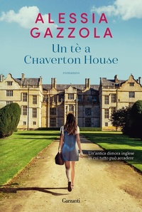 Abbildung von: Un tè a Chaverton House - Narratori moderni;Garzanti