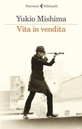 Cover: Vita in vendita - I narratori;Feltrinelli