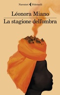 Cover: La stagione dell'ombra - I narratori;Feltrinelli