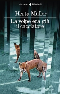 Abbildung von: La volpe era già il cacciatore - I narratori;Feltrinelli