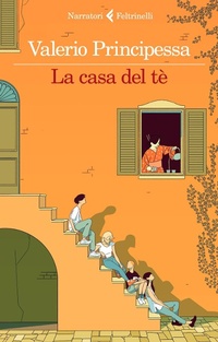 Abbildung von: La casa del tè - I narratori;Feltrinelli