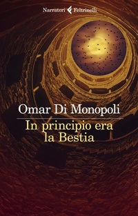 Abbildung von: In principio era la bestia - I narratori;Feltrinelli