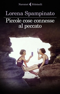 Abbildung von: Piccole cose connesse al peccato - I narratori;Feltrinelli