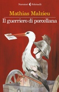 Cover: Il guerriero di porcellana - I narratori;Feltrinelli