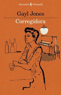 Abbildung von: Corregidora - I narratori;Feltrinelli