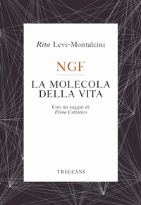 Abbildung von: NGF. La molecola della vita - Voci;Treccani