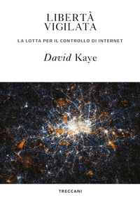Abbildung von: Libertà vigilata. La lotta per il controllo di internet - Visioni;Treccani