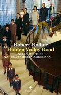 Cover: Hidden Valley Road. Nella mente di una famiglia americana - Varia;Feltrinelli