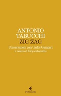 Cover: Zig zag. Conversazioni con Carlos Gumpert e Anteos Chrysostomidis - Varia;Feltrinelli