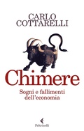 Cover: Chimere. Sogni e fallimenti dell'economia - Varia;Feltrinelli