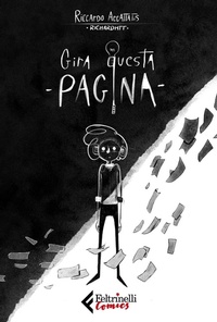 Abbildung von: Gira questa pagina - Feltrinelli Comics;Feltrinelli