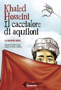 Cover: Il cacciatore di aquiloni. La graphic novel - Feltrinelli Comics;Feltrinelli