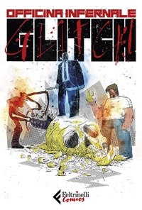 Abbildung von: Glitch - Feltrinelli Comics;Feltrinelli